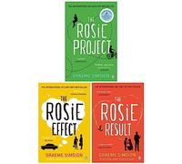 Don Tillman Series 3 Books Collection Set By Graeme Simsion (The Rosie Project, The Rosie Effect, The Rosie Result)