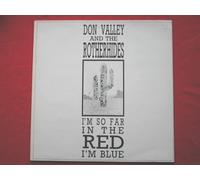 Don Valley & Rotherhides - Valley, Don & Rotherhides I'm So Far In The Red I'm Blue 12" Hot Dang DANGII EX/EX 1987 12 inch, Tracks: Red, Fairytales, Religion, Slap, Bad Apple, Horoscope