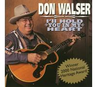 Don Walser - Don Walser - I'll Hold You in My Heart