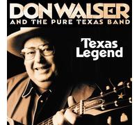 DON WALSER & PURE TEXAS BAND - Texas Legend