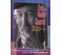Don Weller Quartet - The Way You're Going To Look Tomorrow Morning