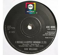 DON WILLIAMS - DON WILLIAMS - I RECALL A GYPSY WOMAN 7in [36407]