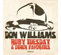 DON WILLIAMS - Ruby Tuesday & Other Favorites