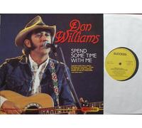 Don Williams - SPEND SOME TIME WITH ME / Don Williams / Bildhülle 1985 Holländische Pressung / SUCCESS # LP 205310 / 12" Vinyl Langspiel-Schallplatte