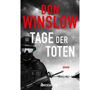 Don Winslow Tage der Toten: Roman (Paperback)