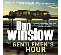 Don Winslow The Gentlemen's Hour Paperback Book Don Winslow Multicolor