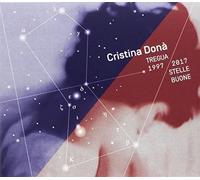 Dona' Cristina - Tregua 1997/2017 Stelle Buone [VINYL]