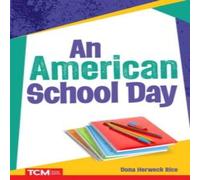 Dona Herweck Rice An American School Day Paperback Book Dona Herweck Rice Multicolor