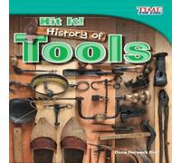 Dona Herweck Rice Hit It History of Tools Paperback Book Dona Herweck Rice Multicolor