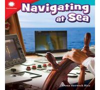 Dona Herweck Rice Navigating at Sea Paperback Book Dona Herweck Rice Multicolor