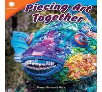 Dona Herweck Rice Piecing Art Together Paperback Book Dona Herweck Rice Multicolor