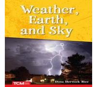 Dona Herweck Rice Weather, Earth, & Sky Paperback Book Dona Herweck Rice Multicolor