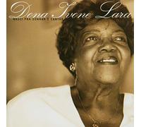 Dona Ivone Lara - Nasci Pra Sonhar E Cantar