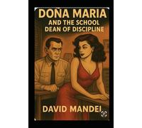 Doña Maria and the School Dean of Discipline