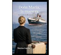 Doña María, la maestra: Un Legado de Resistencia y Esperanza