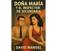 Doña María y el Inspector de Secundaria