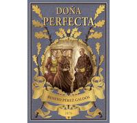 Doña perfecta (Clásicos de la literatura)