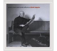 Donal Maguire - Gilded Chains and Sordid Affluence