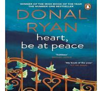 Donal Ryan Heart, Be at Peace Paperback Book Donal Ryan Multicolor