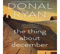 Donal Ryan The Thing About December Paperback Book Donal Ryan Multicolor