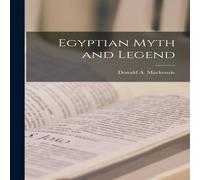 Donald A. Mackenzie Egyptian Myth & Legend Paperback Book Donald A. Mackenzie Multicolor