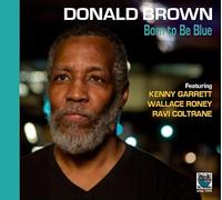 Donald Brown - Born to Be Blue