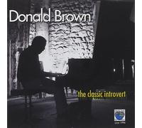 Donald Brown - The Classic Introvert