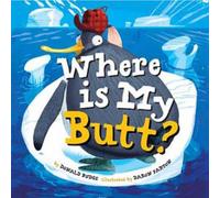 Donald Budge Where Is My Butt? Hardback Book in White Donald Budge White