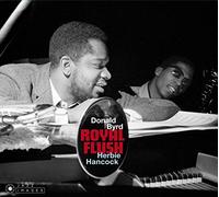 Donald Byrd & Herbie Hancock - Royal Flush + Out Of This World + The Cat Walk (Images by Iconic Photographer Francis Wolff)