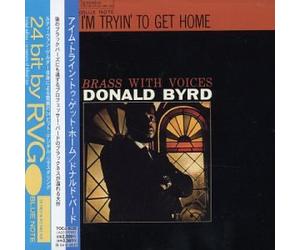 Donald Byrd - I'm Tryin to Get Home
