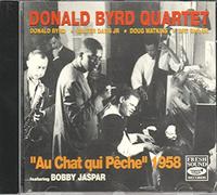 Donald Byrd - Live au Chat Qui Peche 1958