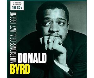Donald Byrd - Milestones Of A Jazz Legend