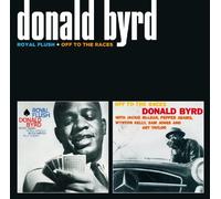 DONALD BYRD - Royal Flush / Off To The Races - CD - J3z