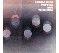 Donald Byrd - Steppin Into Tomorrow (Jpn)