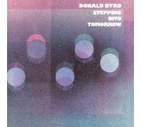 Donald Byrd - Stepping Into Tomorrow [VINYL]
