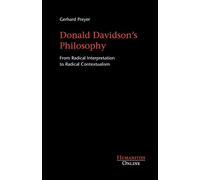 Donald Davidson's Philosophy: From Radical Interpretation to Radical Contextualism