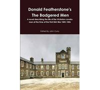 Donald featherstone's the badgered men a novel describing the life of the victorian cavalry man at the time of the first sikh war 1845-1846
