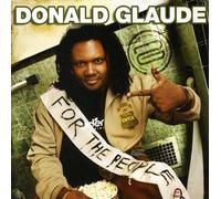 Donald Glaude - For The People (Live)