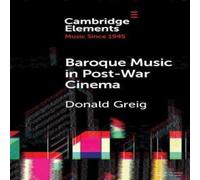 Donald Greig Baroque Music in Post-War Cinema Paperback Book Donald Greig Multicolor