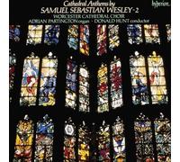 Donald Hunt: Worcester Cathedral Choir - Wesley (SS): Anthems, Vol. 2