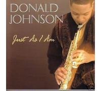 DONALD JOHNSON - Just As I Am (UK Import)