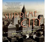 Donald L. Miller Supreme City Paperback Book Donald L. Miller Multicolor