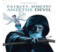 Donald Richter Fairies, Sorcery & the Devil Book - Paperback Donald Richter Multicolor