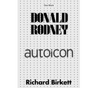 Donald Rodney : Autoicon