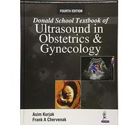 Donald School Textbook of Ultrasound in Obstetrics & Gynaecology