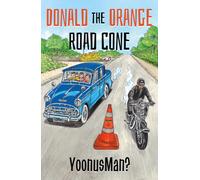 Donald the Orange Road Cone