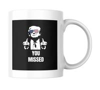 Donald Trump Assassination Attempt 2024 - You Missed Double Finger Design- 11oz Ceramic Mug