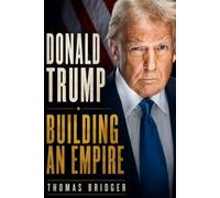 Donald Trump: Love Him or Hate Him, He Can Sure Make Money