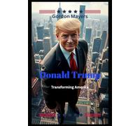 Donald Trump: Transforming America
