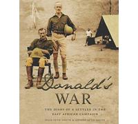Donald's War: The Diary of a Settler in the East Africa Campaign